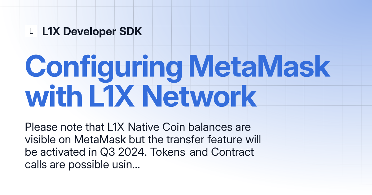 Configuring MetaMask with L1X Network | L1X Developer SDK